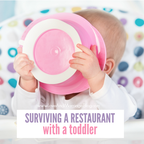 How To Survive A Restaurant with a Toddler