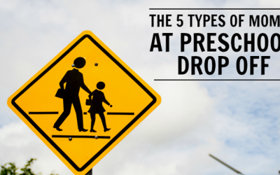 The 5 Types of Moms You See at Preschool Drop-Off