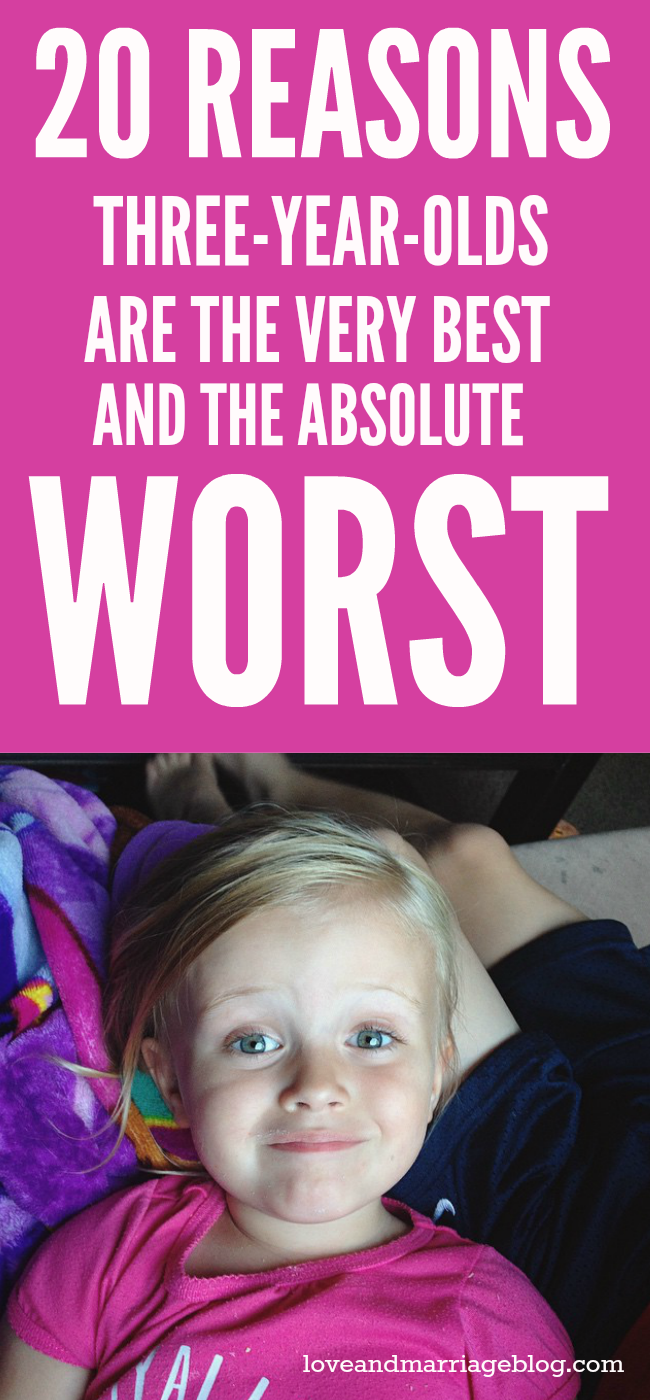 20 Reasons 3-Year-Olds Are The Very Best & The Absolute Worst