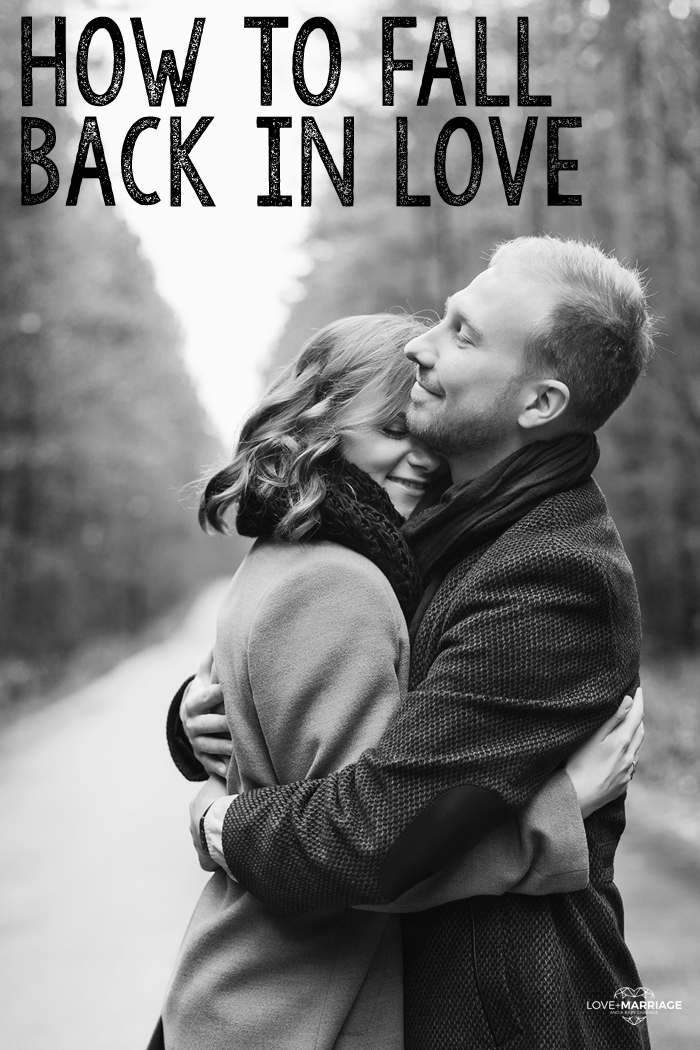 How To Fall Back In Love With Your Spouse