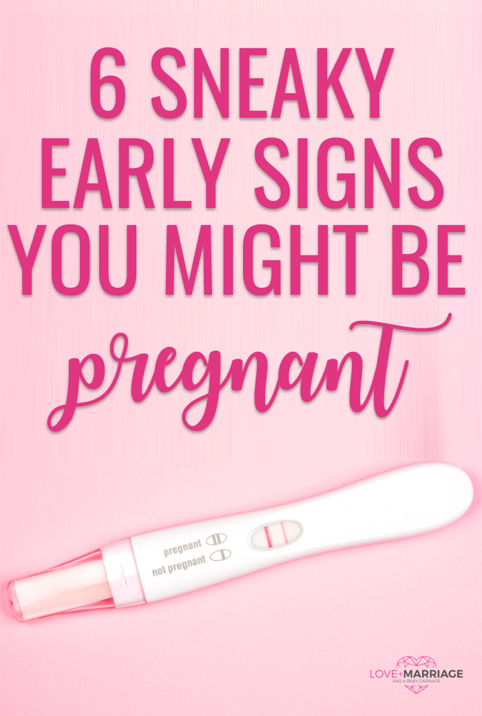 6 Sneaky Early Signs You're Pregnant