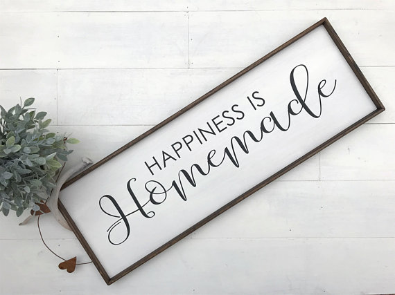 Happiness is Homemade kitchen Farmhouse sign