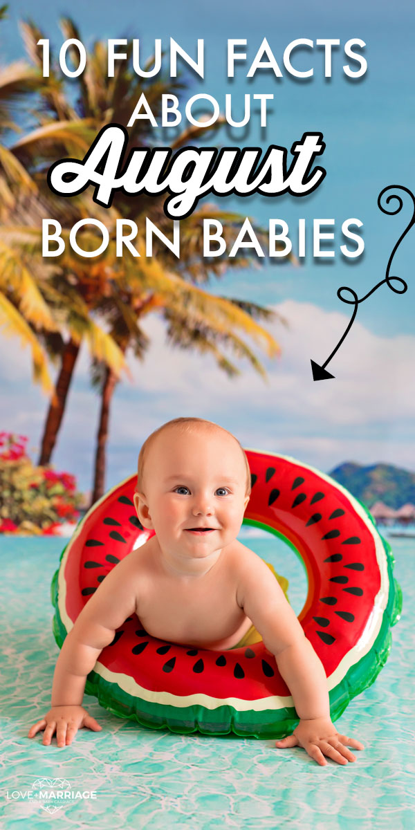 10 Traits Of August Born Babies That Make Them Extra Special