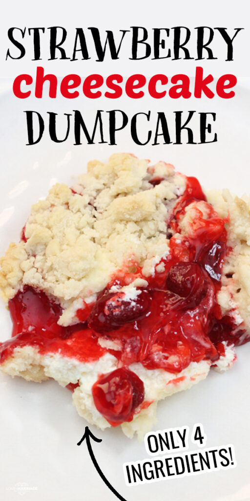 Strawberry Cheesecake Dump Cake is a super simple, four ingredient recipe that's ready in just thirty minutes. #dumpcake #dessert #strawberry #cheesecake #food #yummy #recipe #cake #strawberrydesserts