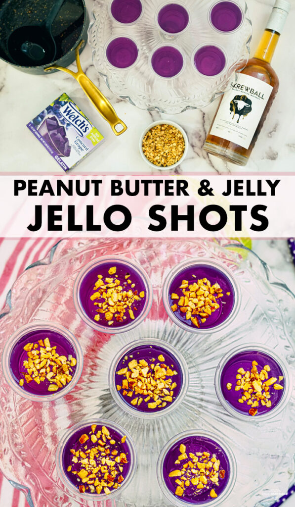 peanut butter and jelly shot recipe is delicious and super fun. It's got grape jello with peanut butter whiskey and peanuts on top.