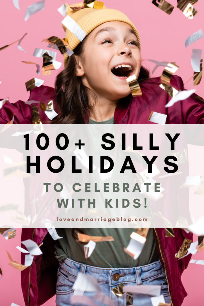 These silly and funny holidays will brighten up any mundane day with your family and give you something fun to celebrate! 